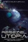 Cover: Reiseziel Utopia - Edition Roter Drache