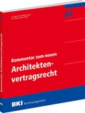 Cover: BKI Kommentar zum neuen Architektenvertragsrecht - BKI
