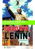 Cover: Unterrichtsmaterial zu "Good Bye, Lenin" - Spa&szlig; am Lesen