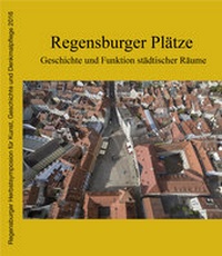 Enlarge image Cover: Regensburger Plätze - Dr. Peter Morsbach Verlag