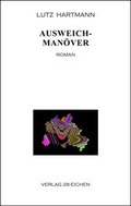 Cover: Ausweichman&ouml;ver - Verlag 28 Eichen