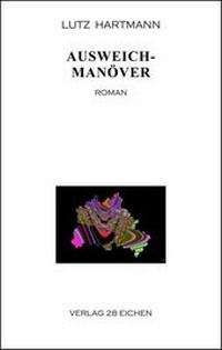 Enlarge image Cover: Ausweichmanöver - Verlag 28 Eichen