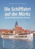 Cover: Die Schifffahrt auf der M&uuml;ritz und den Mecklenburgischen Oberseen - Sutton
