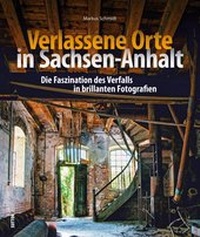 Abbildung von: Verlassene Orte in Sachsen-Anhalt - Sutton
