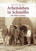 Cover: Arbeitsleben in Schm&ouml;lln - Sutton