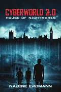 Cover: Cyberworld 2.0: House of Nightmares - Greenlight Press