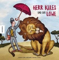 Cover: Herr Kules und der L&ouml;we - Knesebeck