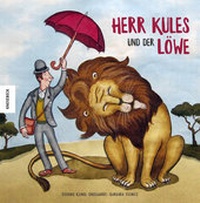 Enlarge image Cover: Herr Kules und der Löwe - Knesebeck