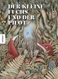 Cover: Der kleine Fuchs und der Pilot - Knesebeck