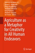 Cover: Agriculture as a Metaphor for Creativity in All Human Endeavors - Springer