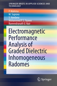 Enlarge image Cover: Electromagnetic Performance Analysis of Graded Dielectric Inhomogeneous Radomes - Springer