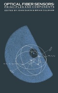 Cover: Optical Fiber Sensors: Principles and Components v. 1 - Artech House Publishers