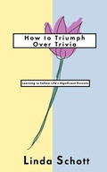 Cover: How to Triumph Over Trivia - Gospel Advocate Company