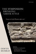 Cover: The Symposion: Drinking Greek Style - Oxford University Press