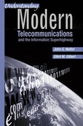 Cover: Understanding Modern Telecommunications and the Information Superhighway - Artech House Publishers