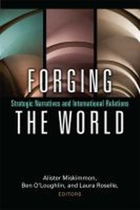 Enlarge image Cover: Forging the World - The University of Michigan Press