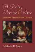 Cover: A Poetry Precise and Free - The University of Michigan Press