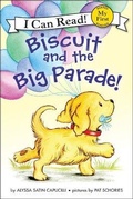 Cover: Biscuit and the Big Parade! - Turtleback Books