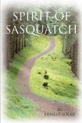 Cover: Spirit of Sasquatch - Ernest Solar