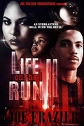 Cover: Life on the Run Part II - Joe Frazier Productions