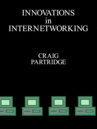 Enlarge image Cover: Innovations in Internetworking - Artech House Publishers