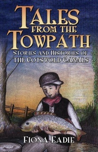 Abbildung von: Tales from the Towpath - The History Press Ltd