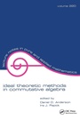 Cover: Ideal Theoretic Methods in Commutative Algebra - CRC Press
