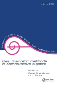 Enlarge image Cover: Ideal Theoretic Methods in Commutative Algebra - CRC Press