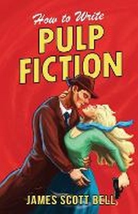 Enlarge image Cover: How to Write Pulp Fiction - Compendium Press