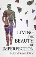 Cover: Living the Beauty of Imperfection - Red Canoe Press