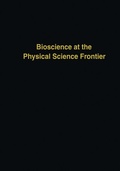 Cover: Bioscience at the Physical Science Frontier - Humana