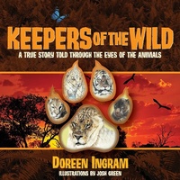 Enlarge image Cover: Keepers of the Wild - Ingram Swanson & Co., LLC