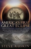 Cover: America's First Great Eclipse - Alpine Alchemy Press