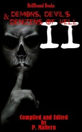 Cover: Demons, Devils and Denizens of Hell Volume 2 - HellBound Books Publishing LLC