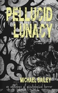 Cover: Pellucid Lunacy - Written Backwards