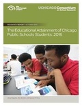 Cover: The Educational Attainment of Chicago Public Schools Students - Consortium on Chicago School Research