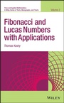 Cover: Fibonacci and Lucas Numbers with Applications, Volume 2 - Wiley