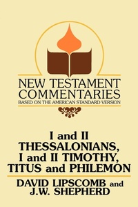 Abbildung von: I and II Thessalonians, I and II Timothy, Titus and Philemon - Gospel Advocate Company