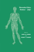 Cover: Biomedical Ethics Reviews &middot; 1987 - Humana Press Inc.
