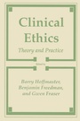 Cover: Clinical Ethics - Humana Press Inc.