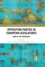 Cover: Opposition Parties in European Legislatures - Routledge