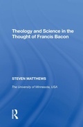 Cover: Theology and Science in the Thought of Francis Bacon - Routledge