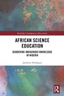 Cover: African Science Education - Routledge