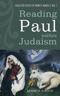 Cover: Reading Paul Within Judaism - Wipf & Stock Publishers
