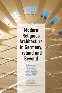 Enlarge image Cover: Modern Religious Architecture in Germany, Ireland and Beyond - Bloomsbury Visual Arts