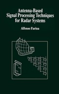 Cover: Antenna-based Signal Processing Techniques for Radar Systems - Artech House Publishers