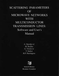Enlarge image Cover: Scattering Parameters of Microwave Networks with Multiconductor Transmission Lines - Artech House Publishers