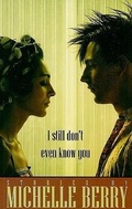 Cover: I Still Don't Even Know You - Turnstone Press