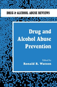 Enlarge image Cover: Drug and Alcohol Abuse Prevention - Humana Press Inc.