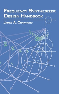 Enlarge image Cover: Frequency Synthesizer Design Handbook - Artech House Publishers